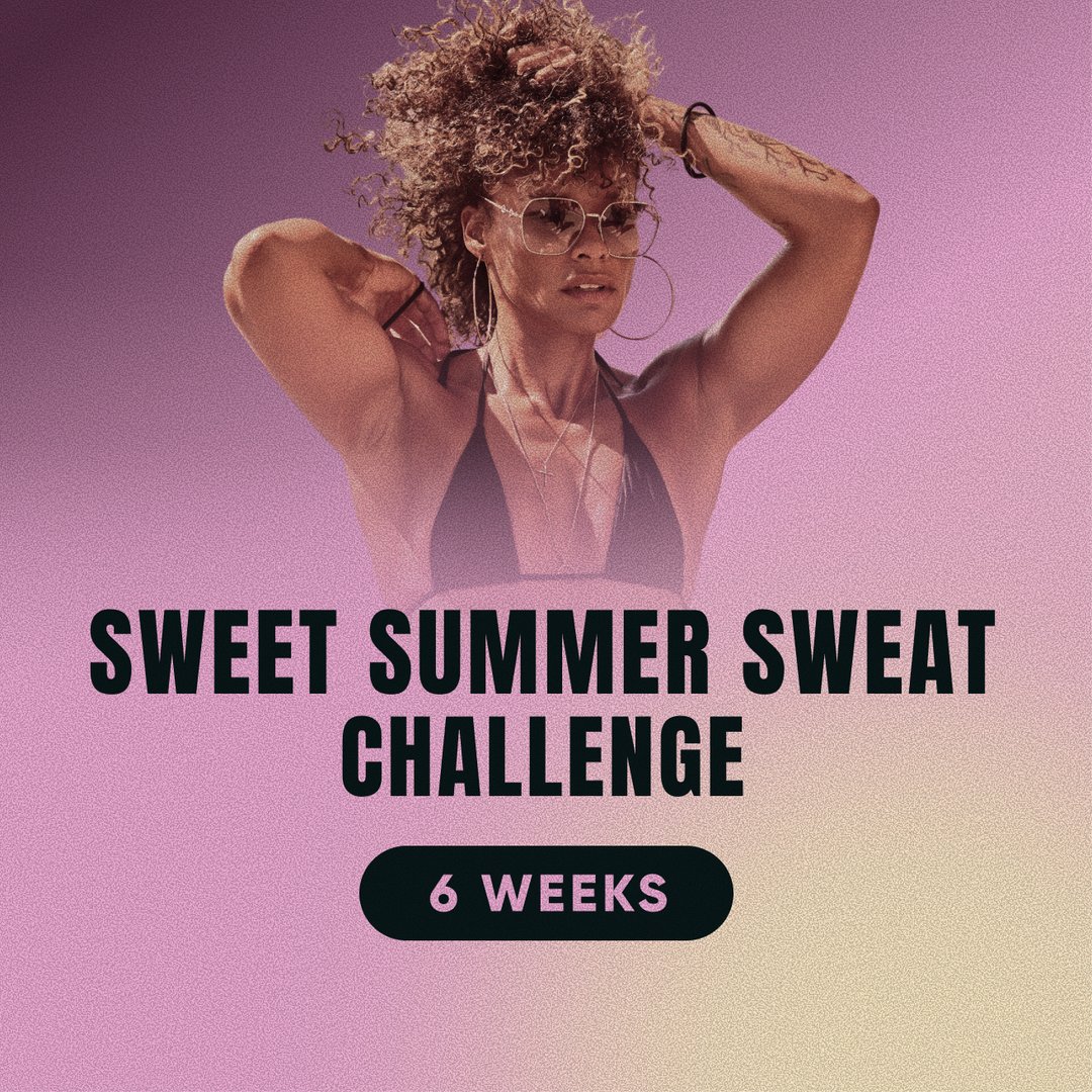 SWEET SUMMER SWEAT CHALLENGE