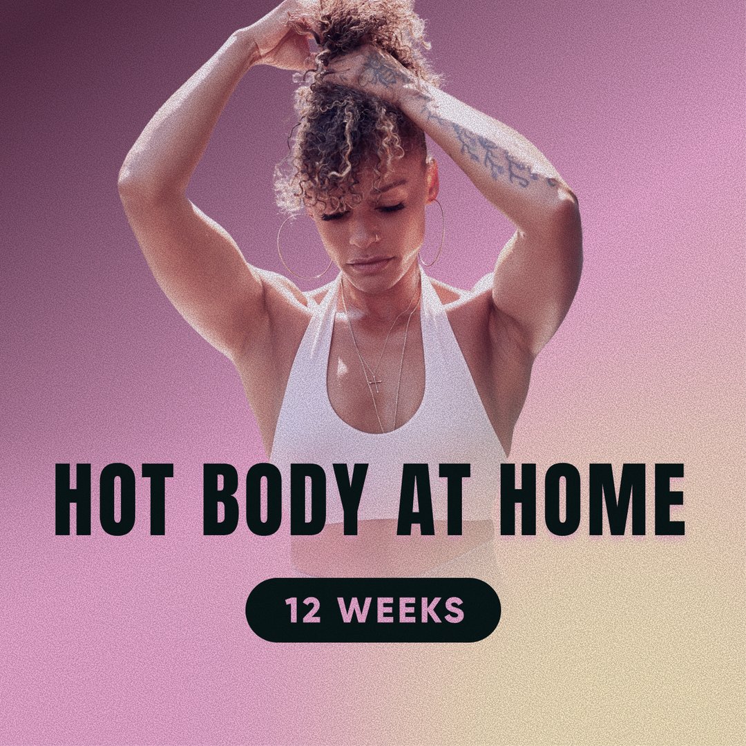 Hot Body @ Home 12wks