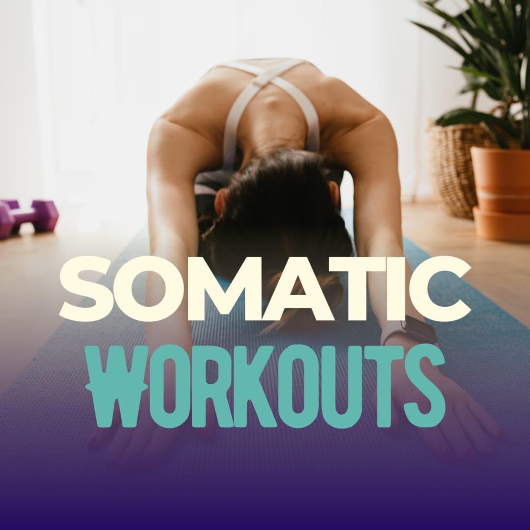 Somatic Workouts for Stress Relief & Core Tuning