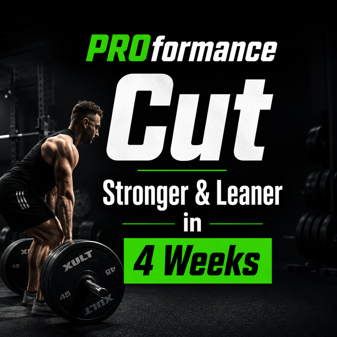 Proformance Cut: Stronger & Leaner in 4 Weeks
