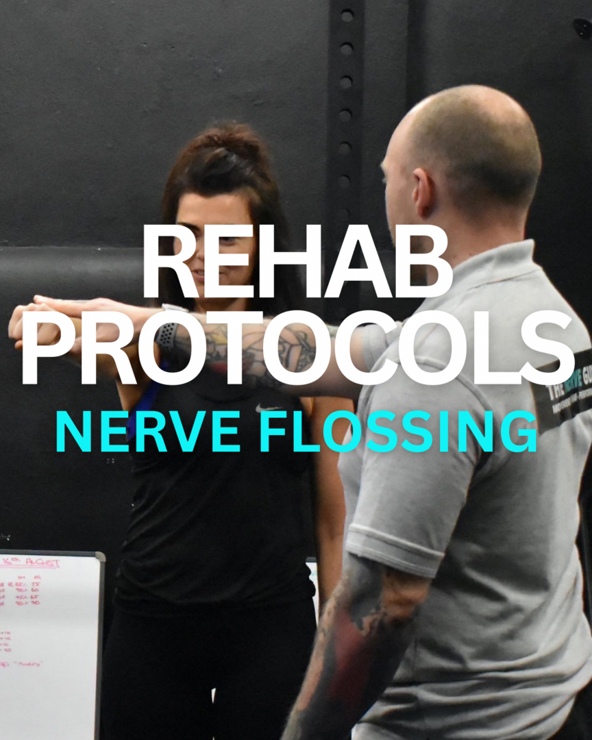 Rehab Protocols - Nerve Flossing