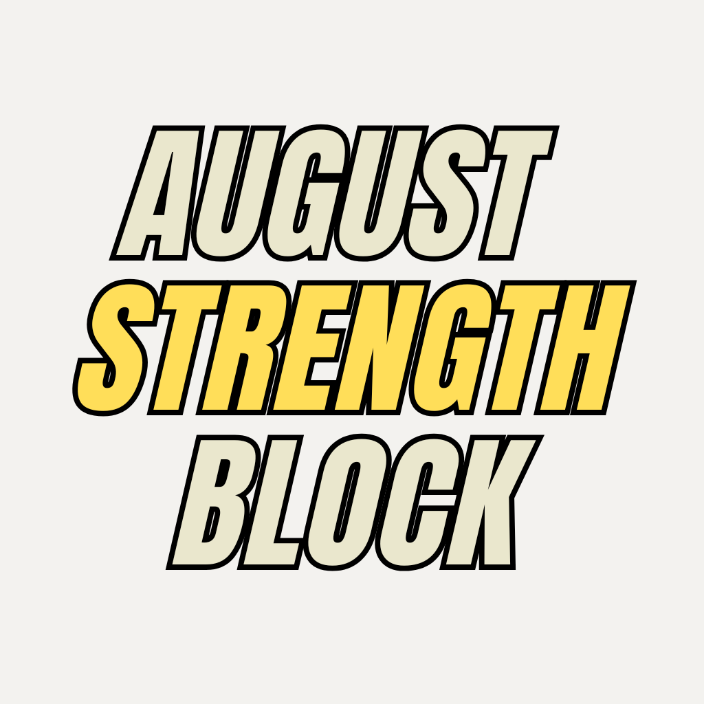 AUGUST STRENGTH TEAM BLOCK
