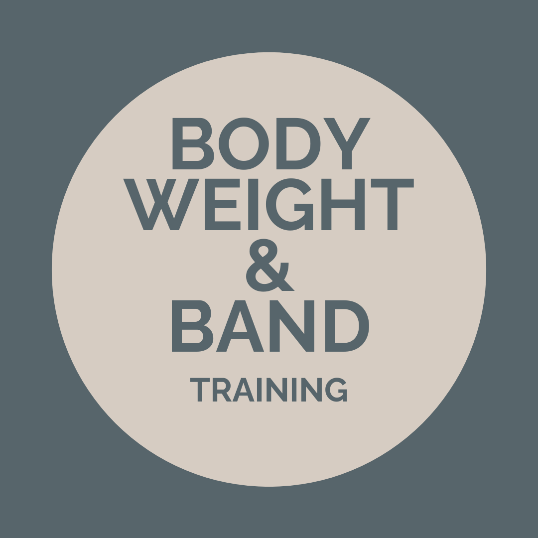 Body Weight & Band Training