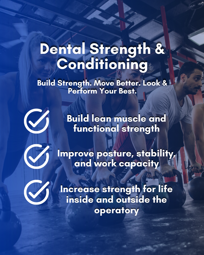Dental Strength & Conditioning System