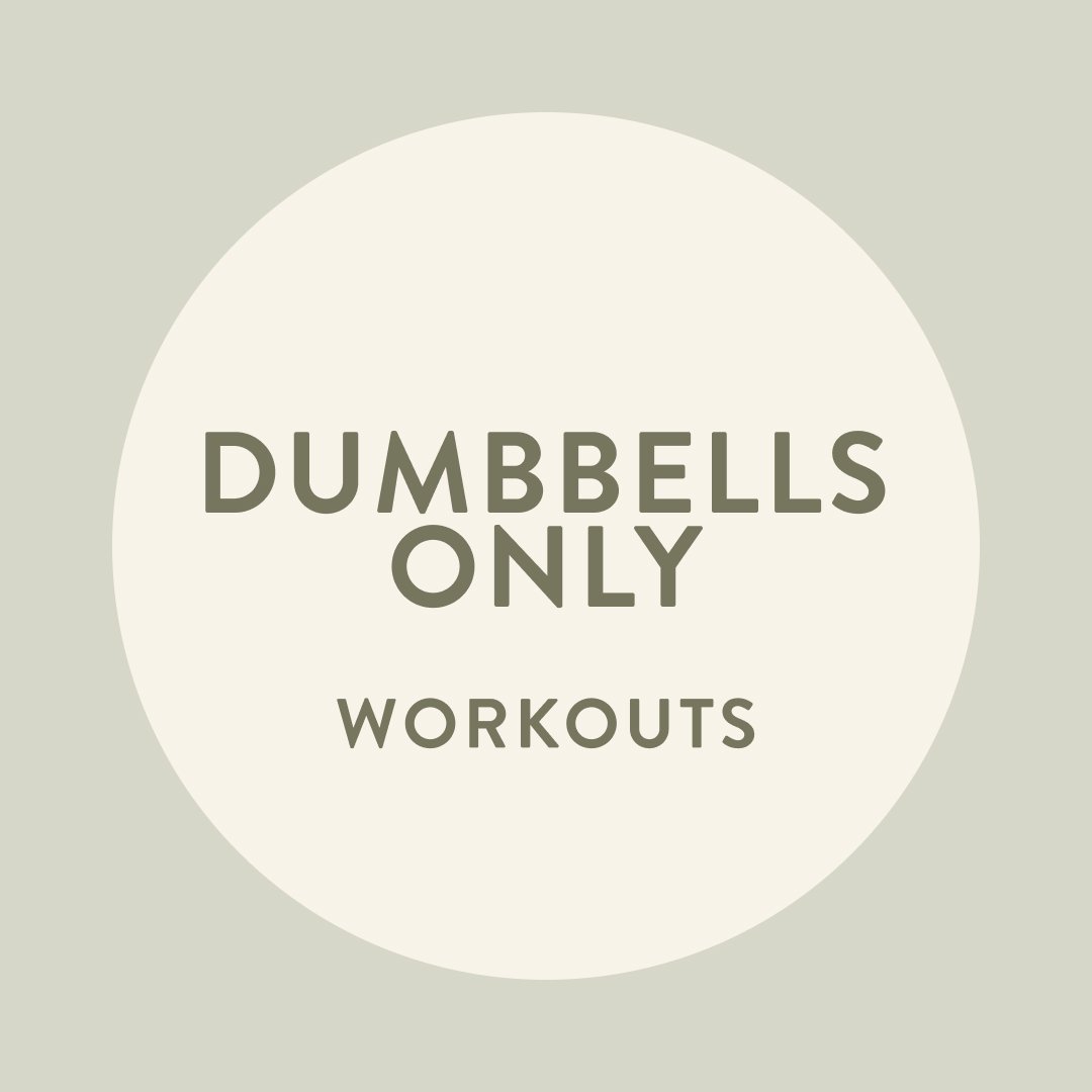 Dumbbells Only