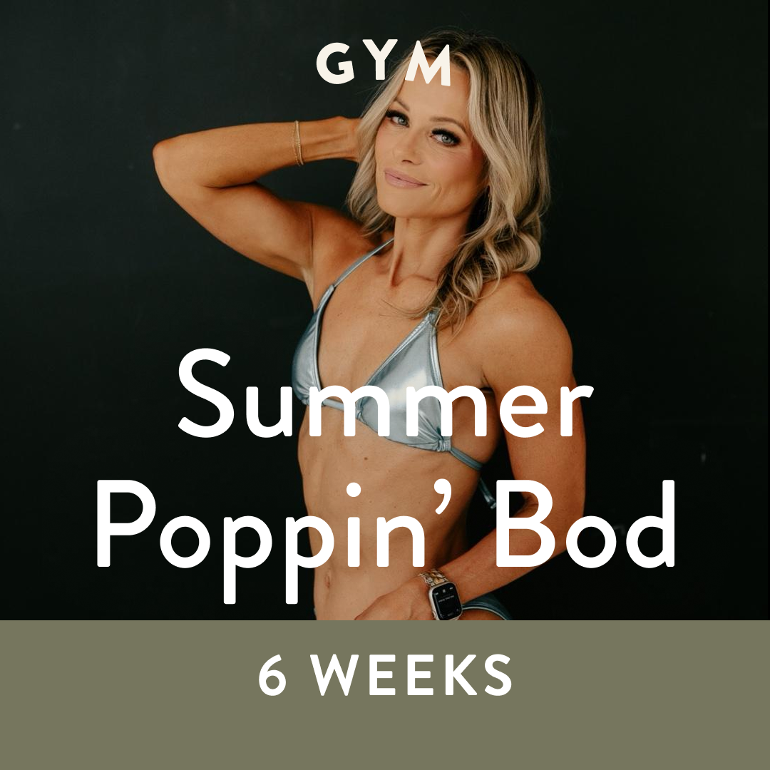 Summer Poppin’ Bod - Gym